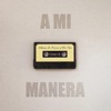 A Mi Manera - Single