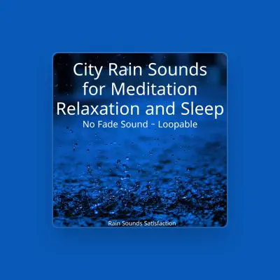 Listen to Rain Sounds Satisfaction, watch music videos, read bio, see tour dates & more!