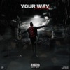 Your Way