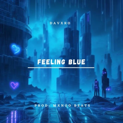 FEELING BLUE - Single