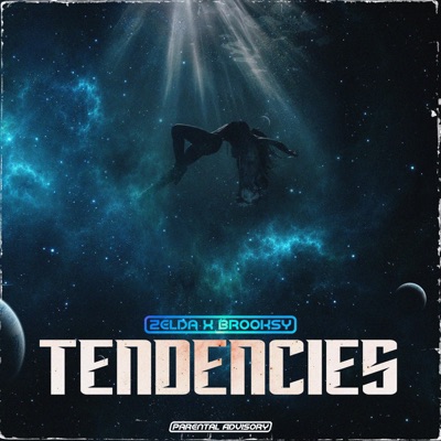 Tendencies (feat. Brooksy) - Single