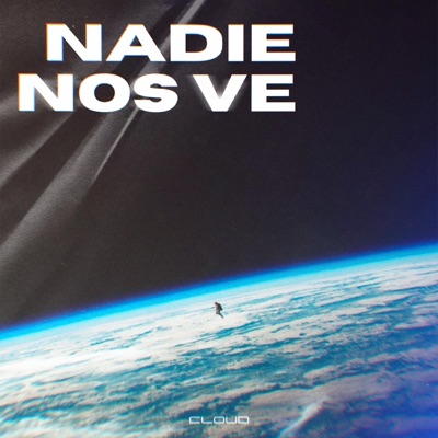 NADIE NOS VE - Single