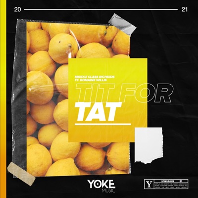 Tit for Tat (feat. Romaine Willis) - Single