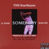 Somebody (feat. Nilgun Ozer & Lil Texxan) - Single