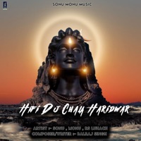 Hifi Dj Chala Haridwar - Single - soNu, Monu & RS Luhach