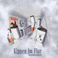 Kippen im Flur - Single - DaveDaveDave