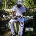 Born Again Freestyle