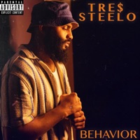 Behavior - Single - TRES STEELO