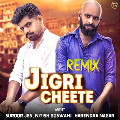Jigri Cheete (Remix) - Single