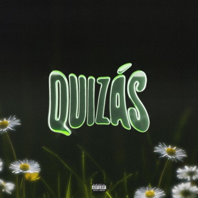 Quizás (feat. Said) - Single