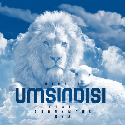 Umsindisi (feat. Anonymous RSA) - Single