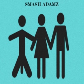 Side N***a Smash Adamz