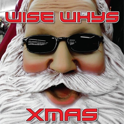 Song - Xmas (Club Mix) - Wise Whys