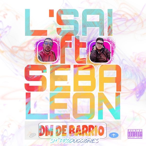 Dm de Barrio (feat. L' Sai & Seba León)