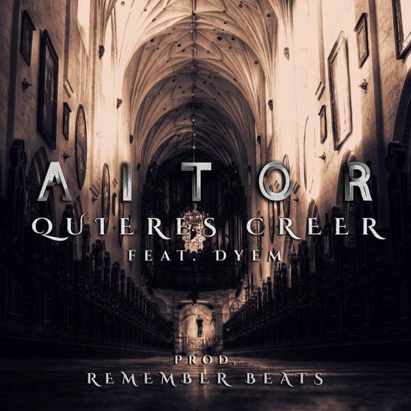 Quieres Creer (feat. Dyem)