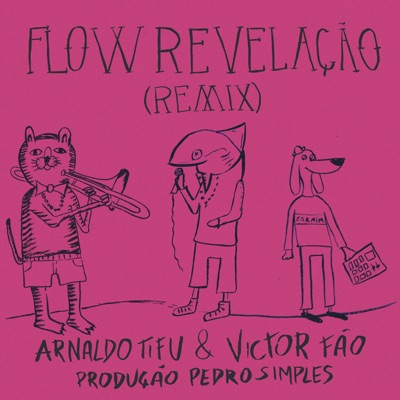 Flow Revelação (Remix) - Single