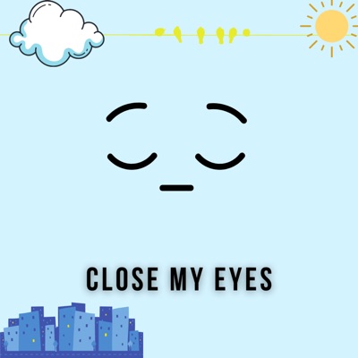 Close My Eyes - Single