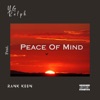 Peace of Mind (feat. Rank Keen)