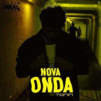 Nova Onda (feat. Real) - Single