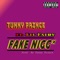 Fake Nigg' (feat. Lil Fairy) - Tunny Prince lyrics