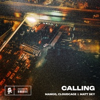 Calling - Single - Mango, Cloudcage & Matt Sky