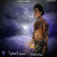 Father Figure - Single - DjSlimebxll & Slime Dollaz