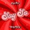 Say So (feat. Nicki Minaj) - Doja Cat lyrics