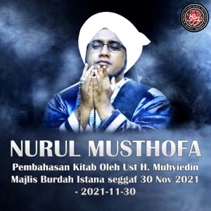 Pembahasan Kitab Oleh Ust H. Muhyiedin _ Majlis Burdah Istana seggaf _ 30 Nov 2021 - 2021-11-30