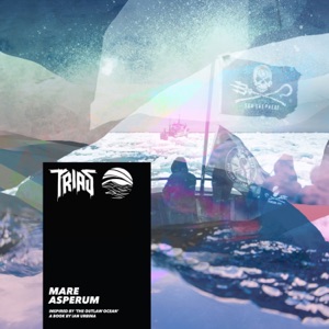 Mare Asperum (Inspired by ‘The Outlaw Ocean’ a book by Ian Urbina) - Single