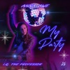 My Party (feat. Anna Awe) - Single