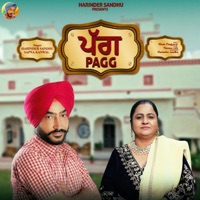 Pagg (feat. Sapna Kanwal) - Single - Harinder Sandhu