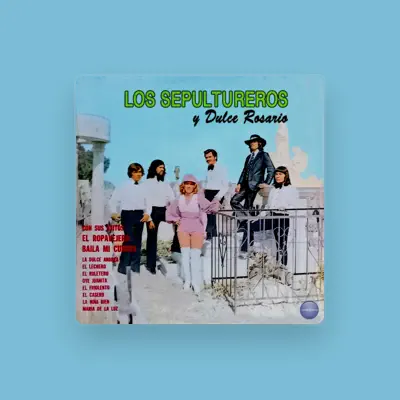 Listen to Los Sepultureros y Dulce Rosario, watch music videos, read bio, see tour dates & more!