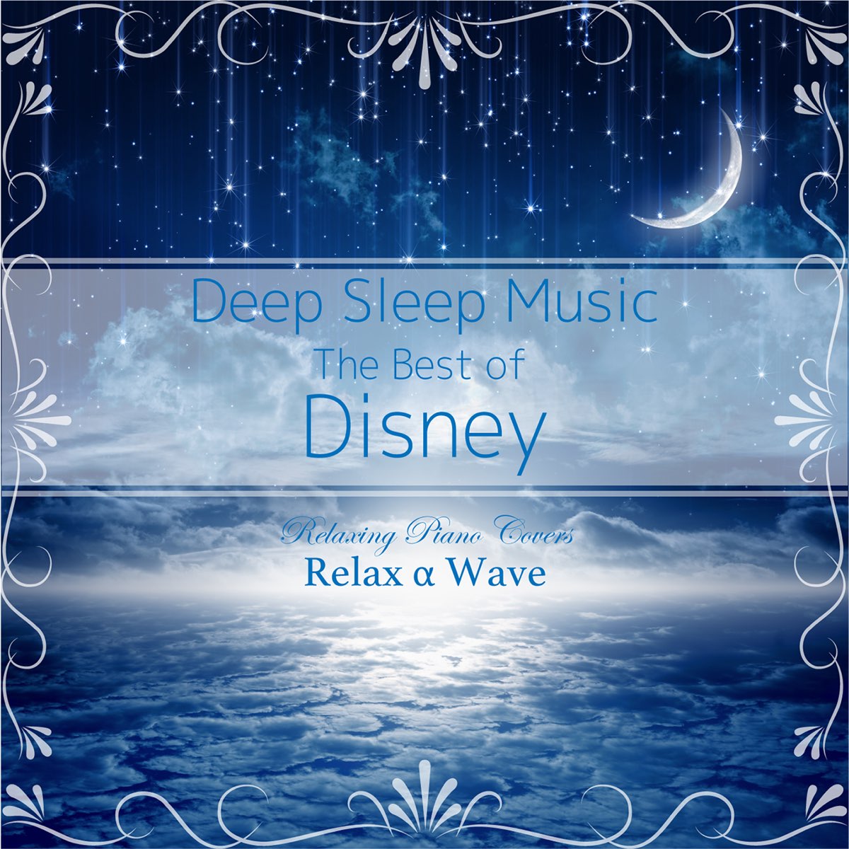 Deep Sleep Music - The Best of Disney: Relaxing Piano Covers de Relax α  Wave en Apple Music