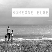Someone Else (Radio Edit) artwork