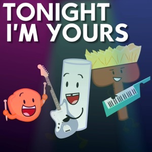 Tonight I'm Yours - Single