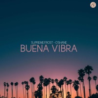 Buena Vibra - Single - Supreme.Frost & O'Shane