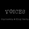 Voices (feat. King Gordy) - Psychoetry lyrics