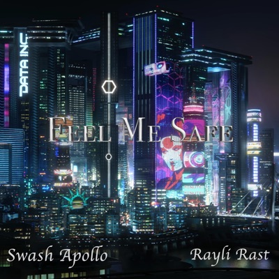 Feel Me Safe (feat. Rayli Rast) - Single