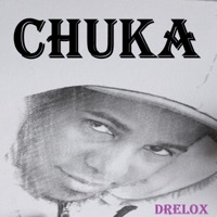 CHUKA - Single - Drelox
