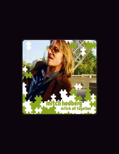 Dengarkan Mitch Hedberg, tonton video musik, baca bio, lihat tanggal tur & lainnya!