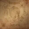 Bones