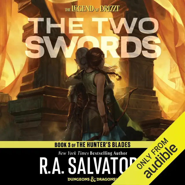 The Two Swords: Legend of Drizzt: Hunter's Blade Trilogy, Book 3 (Unabridged)