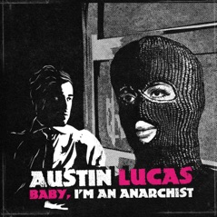 Baby, I'm an Anarchist - Single