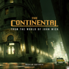The Continental: From The World Of John Wick (Original Soundtrack) - Raffertie