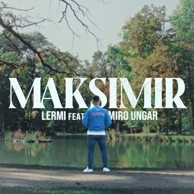 Maksimir (feat. Miro Ungar) - Single