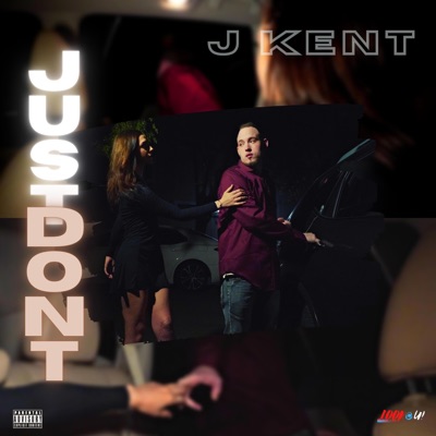 Just Dont - Single