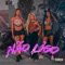 Não Ligo (feat. Favelab) - PRODRusso, Slain Rúbia, Lorac Lopez & Bala Rosa Mc lyrics