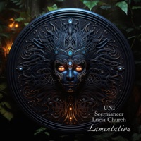 Lamentation - Single - Lucia Church, Uni & Seermancer