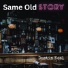 Same Old Story