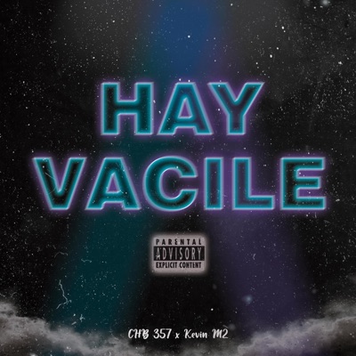 Hay Vacile (feat. Kevin M2) - Single